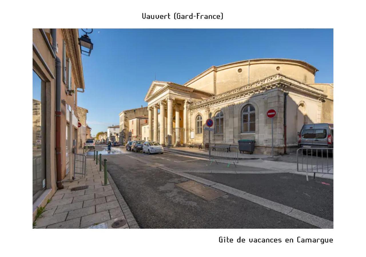 Gite De Vacances En Camargue ☆☆Nn Vauvert Eksteriør bilde